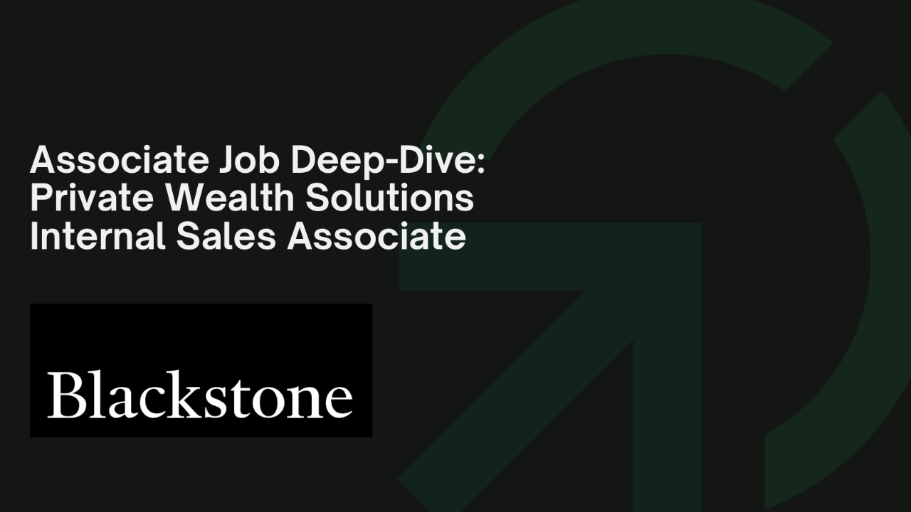 Job Deep-Dive: Blackstone Private Wealth Solutions Internal Sales Associate — featured image
